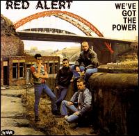 Red Alert - We've Got the Power lyrics