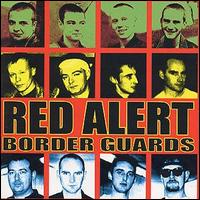 Red Alert - Border Guards lyrics