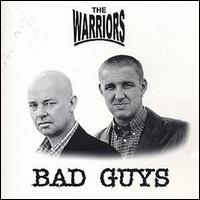 The Warriors - Bad Guys lyrics