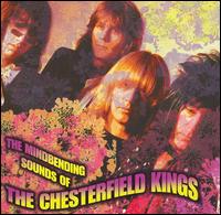 Chesterfield Kings - The Mindbending Sounds Of lyrics