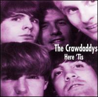 The Crawdaddys - Here 'tis! lyrics