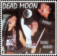 Dead Moon - Dead Ahead lyrics