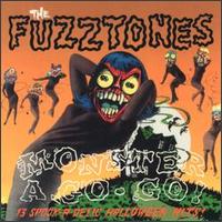 The Fuzztones - Monster A-Go-Go lyrics