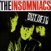 Insomniacs / Out Of It