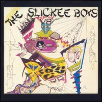Slickee Boys - Fashionably Late/Live at Last lyrics