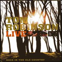 Tom Robinson - Back in the Old Country lyrics