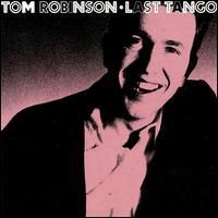 Tom Robinson - Last Tango lyrics