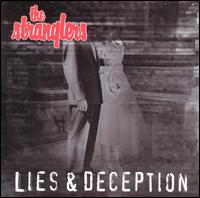 The Stranglers - Lies and Deception lyrics
