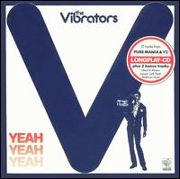 The Vibrators - Yeah Yeah Yeah lyrics