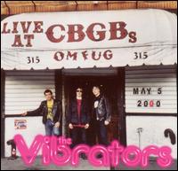 The Vibrators - Live at CBGB's lyrics