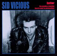 Sid Vicious - Better [live] lyrics