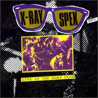 X-Ray Spex - Live at the Roxy lyrics