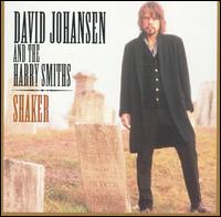David Johansen - Shaker lyrics