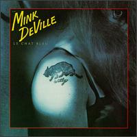 Mink DeVille - Le Chat Bleu lyrics