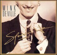 Mink DeVille - Sportin' Life lyrics
