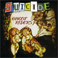 Suicide - Ghost Riders [live] lyrics
