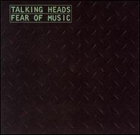 Talking Heads - Fear of Music lyrics
