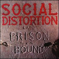Social Distortion - Prison Bound lyrics