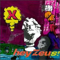 X - Hey Zeus! lyrics