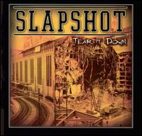 Slapshot - Tear It Down lyrics