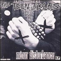 The Teen Idles - Minor Disturbance lyrics