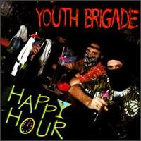 Youth Brigade - Happy Hour lyrics