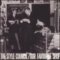 The Style Council - Our Favourite Shop lyrics