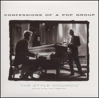 The Style Council - Confessions of a Pop Group lyrics