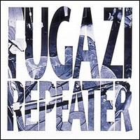 Fugazi - Repeater lyrics