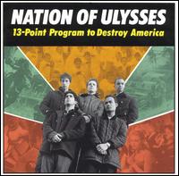 The Nation of Ulysses - 13-Point Program to Destroy America lyrics