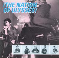 The Nation of Ulysses - Plays Pretty for Baby lyrics