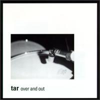 Tar - Over and Out lyrics