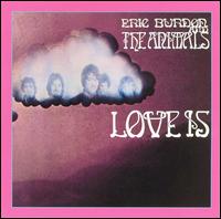 The Animals - Love Is lyrics