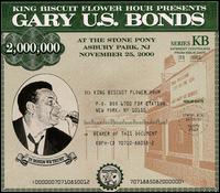 Gary "U.S." Bonds - King Biscuit Flower Hour Presents Gary U.S. Bonds [live] lyrics