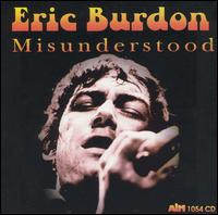 Eric Burdon - Misunderstood lyrics