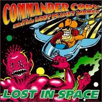 Commander Cody - Lost in Space [live] lyrics