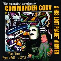 Commander Cody - Tour From Hell (1973) [live] lyrics