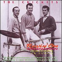 The Crickets - Ravin On lyrics