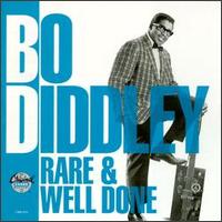 Bo Diddley - Rare & Well Done lyrics