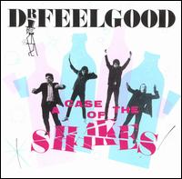 Dr. Feelgood - A Case of the Shakes lyrics