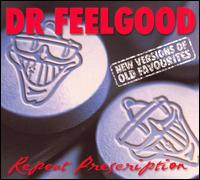 Dr. Feelgood - Repeat Prescription lyrics