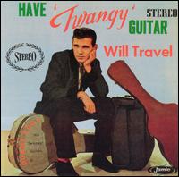 Duane Eddy - Have 'Twangy' Guitar-Will Travel lyrics