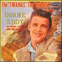 Duane Eddy - The Twang's the Thang lyrics