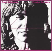 Dave Edmunds - Tracks on Wax 4 lyrics