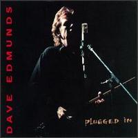 Dave Edmunds - Plugged In lyrics
