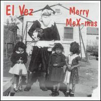 El Vez - Merry Me X-Mas lyrics