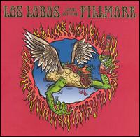 Los Lobos - Live at the Fillmore lyrics