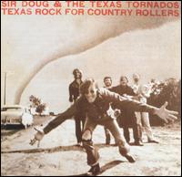 Doug Sahm - Texas Rock for Country Rollers lyrics