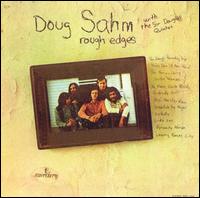 The Sir Douglas Quintet - Rough Edges lyrics