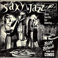 Bill Black - Saxy Jazz lyrics